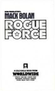 book cover of Rogue Force (Mack Bolan, Superbolan, No 8) by Don Pendleton