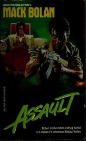 book cover of Assault (Super Bolan, No 19) by Don Pendleton