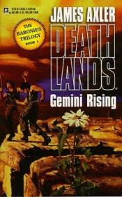 book cover of Gemini Rising (Deathlands, #46) by James Axler