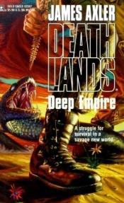 book cover of Deep Empire by James Axler