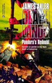 book cover of Pandora'S Redoubt (Deathlands #50) (Deathlands, 50) by James Axler