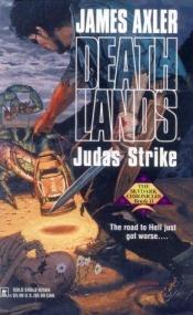 book cover of Deathlands: Judas Strike by James Axler