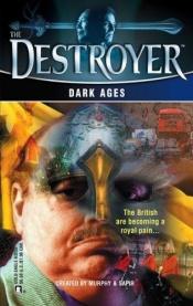 book cover of Dark Ages (Destroyer) by Warren Murphy