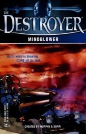 book cover of Mindblower (The Destroyer) by Warren Murphy