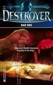book cover of Bad Dog (Destroyer #143) by Warren Murphy