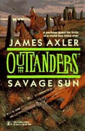 book cover of Savage Sun by James Axler