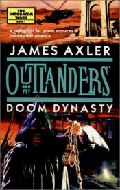 book cover of Doom Dynasty by James Axler