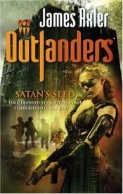 book cover of Satan's Seed (Outlanders Series) by James Axler