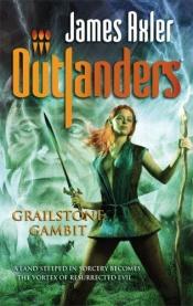 book cover of Grailstone Gambit (Outlanders #44) by James Axler