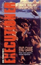 book cover of End Game by Don Pendleton