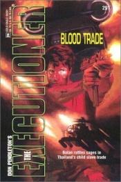 book cover of Blood Trade (Executioner) #291 by Don Pendleton