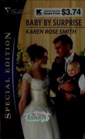 book cover of Baby By Surprise by Karen Rose Smith
