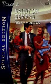 book cover of 2004 Daddy on Demand by Helen R Myers