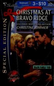 book cover of Christmas at Bravo Ridge (Special Edition) by Christine Rimmer