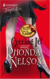 book cover of Getting It! (Harlequin Temptation) by Rhonda Nelson
