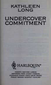 book cover of Undercover Commitment (Harlequin Intrigue) by Kathleen Long