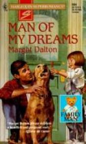 book cover of Man of My Dreams : Family Man (Harlequin Superromance) by Margot Dalton