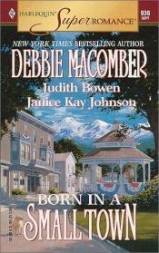 book cover of Born in a Small Town: The Glory Girl by Debbie Macomber