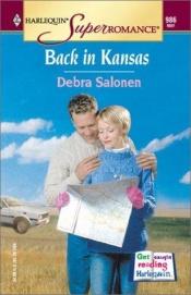 book cover of Back in Kansas (Harlequin Superromance No. 986) by Debra Salonen