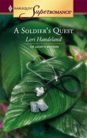 book cover of A soldier's quest by Lori Handeland