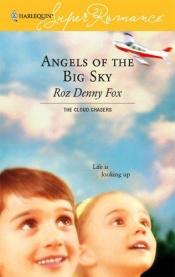 book cover of Angels of the big sky by Roz Denny Fox