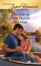 book cover of Doctor in her house by Amy Knupp