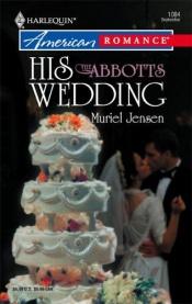 book cover of His Wedding by Muriel Jensen