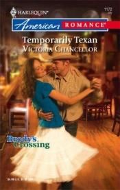 book cover of Temporarily Texan (Harlequin American Romance Series) by Victoria Chancellor