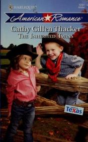 book cover of The Inherited Twins by Cathy Gillen Thacker