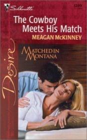 book cover of Cowboy Meets His Match (Matched In Montana) (Desire, 1299) by Meagan McKinney