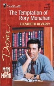 book cover of The Temptation of Rory Monahan by Elizabeth Bevarly