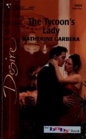 book cover of 1464 The Tycoon's Lady (The Baby Bank) (Harlequin Desire) by Katherine Garbera