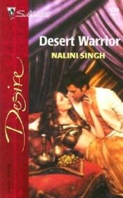 book cover of Desert Warrior (Silhouette Desire #1529) by Nalini Singh