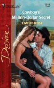 book cover of Cowboy's Million-Dollar Secret by Emilie Rose