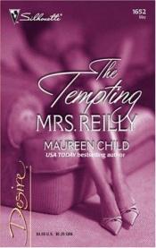 book cover of The tempting Mrs Reilly by Maureen Child