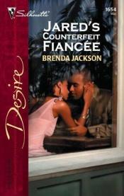 book cover of Jared's Counterfeit Fiancee by Brenda Jackson