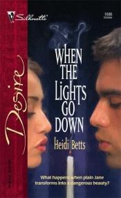 book cover of When The Lights Go Down by Heidi Betts