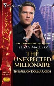 book cover of The Unexpected Millionaire (Silhouette Desire # 1767) by Susan Mallery