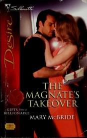 book cover of The Magnate's Takeover by Mary McBride