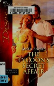 book cover of The Tycoon's Secret Affair by Maya Banks