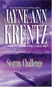 book cover of Stormy Challenge (writing as Stephanie James, 1982) by Amanda Quick