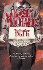 book cover of The Butler Did It (Hqn Books) by Kasey Michaels