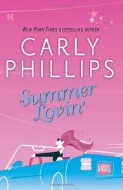 book cover of Summer Lovin' by Carly Phillips