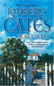 book cover of Picket Fence by Kimberly Cates