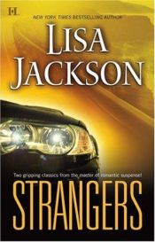 book cover of Strangers (Mystery Man, Obsession) by Lisa Jackson