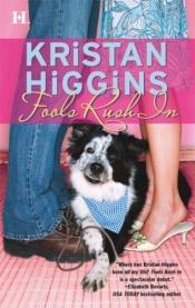 book cover of Fools Rush in by Kristan Higgins
