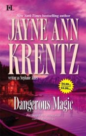 book cover of Dangerous Magic by Stephanie James (Jayne Ann Krentz)