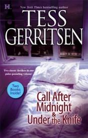 book cover of Call After Midnight & Under The Knife : Call After MidnightUnder The Knife by Tess Gerritsen