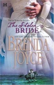 book cover of The Stolen Bride (de Warenne Dynasty series, Book 3) by Brenda Joyce
