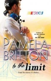 book cover of To The Limit (NASCAR Collection) by Pamela Britton